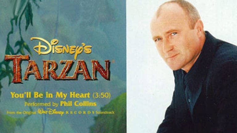 You'll Be In My Heart – Phil Collins
