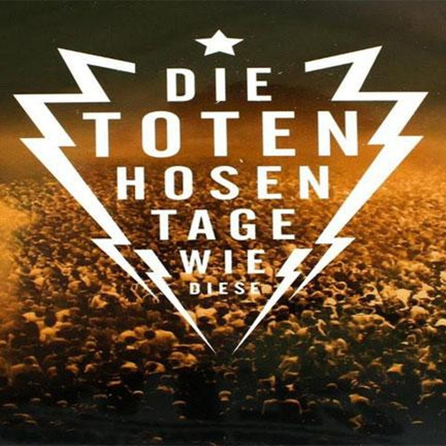 Tage Wie Diese – Die Toten Hosen