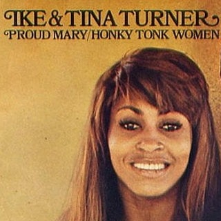 Ike & Tina Turner – Proud Mary