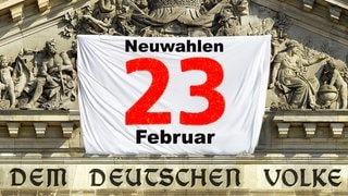 So wie’s im Moment aussieht, ist der 23. Februar der Tag, an dem wir einen neuen Bundestag wählen.