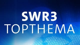 SWR3 Topthema